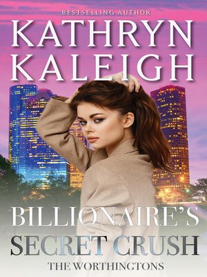 cover image of Billionaire's Secret Crush